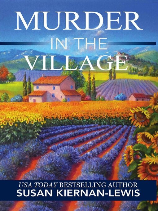 Title details for Murder in the Village by Susan Kiernan-Lewis - Available